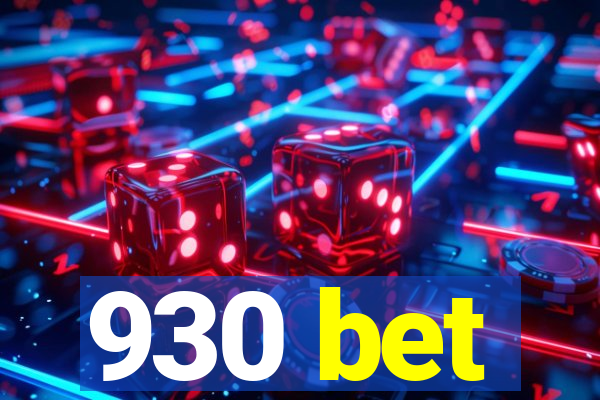 930 bet